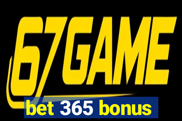 bet 365 bonus